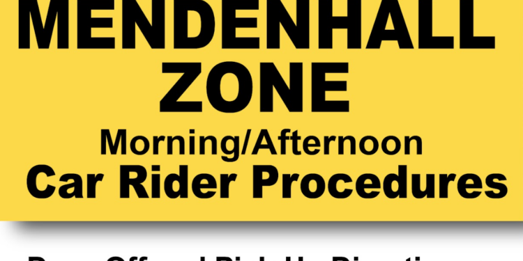 Mendenhall Zone Morning/Afternoon Car Rider Procedures